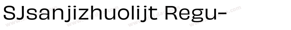 SJsanjizhuolijt Regu字体转换